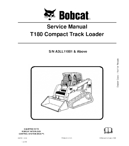 SERVICE MANUAL - BOBCAT T180 COMPACT TRACK LOADER A3LL11001 & ABOVE