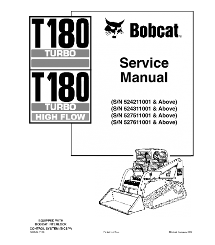 SERVICE MANUAL - BOBCAT T180 TURBO HIGH FLOW COMPACT TRACK LOADER 524211001 & ABOVE