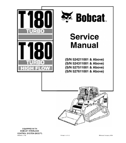 SERVICE MANUAL - BOBCAT T180 TURBO HIGH FLOW COMPACT TRACK LOADER 524211001 & ABOVE