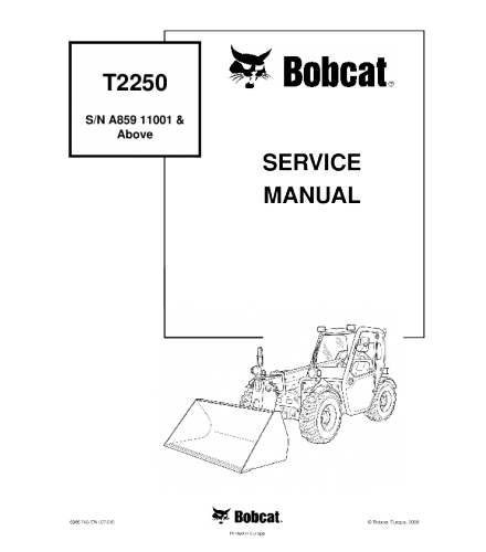 SERVICE MANUAL - BOBCAT T2250 TELESCOPIC HANDLER A85911001 & ABOVE