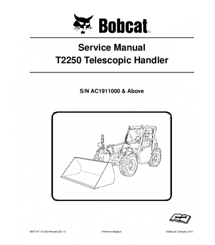 SERVICE MANUAL - BOBCAT T2250 TELESCOPIC HANDLER AC1911001 & ABOVE