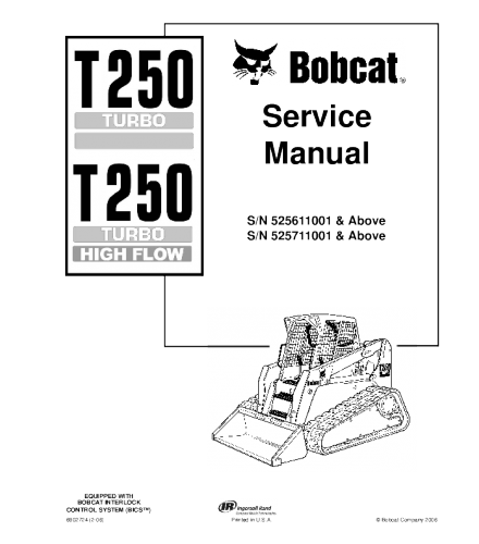 SERVICE MANUAL - BOBCAT T250 COMPACT TRACK LOADER DOWNLOAD