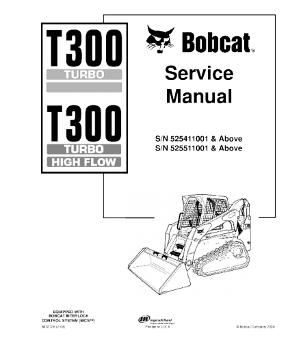  SERVICE MANUAL - BOBCAT T300 COMPACT TRACK LOADER DOWNLOAD