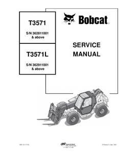 SERVICE MANUAL - BOBCAT T3571, T3571L TELESCOPIC HANDLER 362811001 & ABOVE, 362911001 & ABOVE