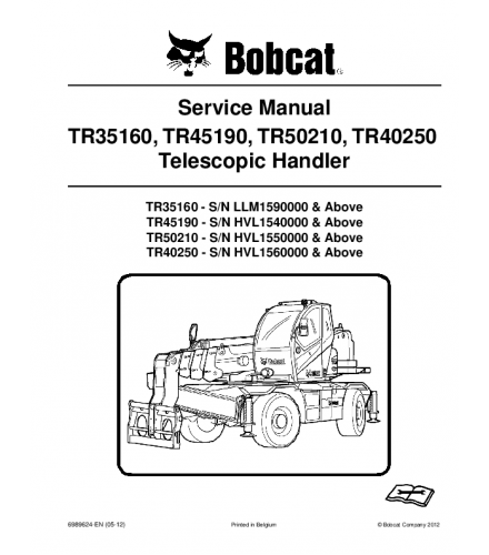 SERVICE MANUAL - BOBCAT TR35160, TR45190, TR50210, TR40250 TELESCOPIC HANDLER 