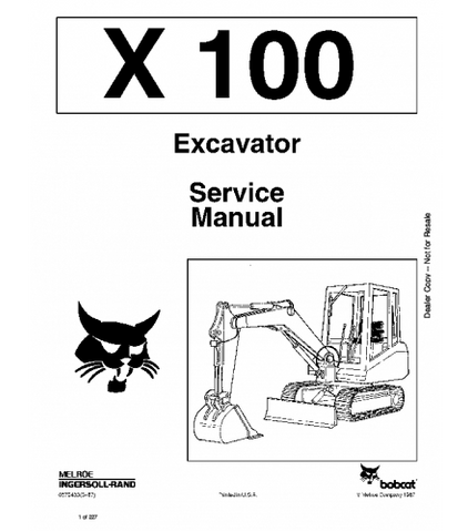 SERVICE MANUAL - BOBCAT X100 EXCAVATOR 