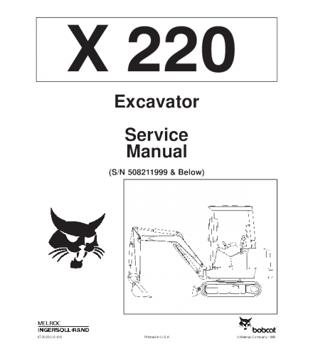 SERVICE MANUAL - BOBCAT X220 EXCAVATOR 508211999 & BELOW