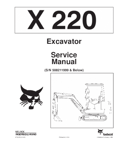 SERVICE MANUAL - BOBCAT X220 EXCAVATOR 508211999 & BELOW