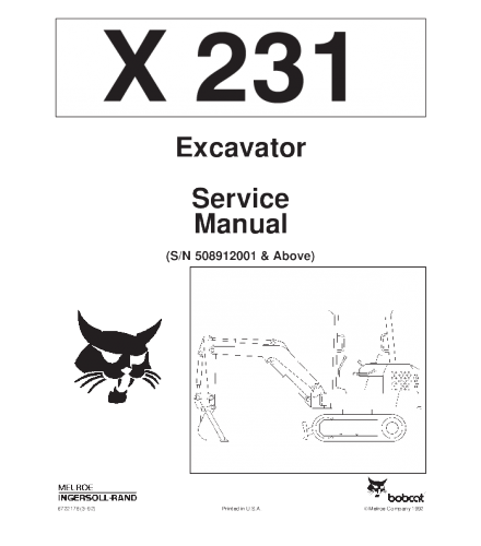 SERVICE MANUAL - BOBCAT X231 EXCAVATOR 508912001 & ABOVE