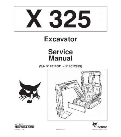 SERVICE MANUAL - BOBCAT X325 EXCAVATOR 514011001 - 514012999