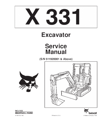 SERVICE MANUAL - BOBCAT X331 EXCAVATOR 511920001 & ABOVE