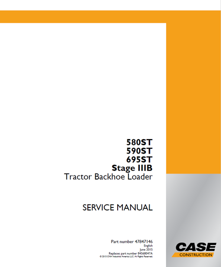 SERVICE MANUAL - CASE 580ST 590ST 695ST STAGE IIIB TRACTOR BACKHOE LOADER 47847146 Download