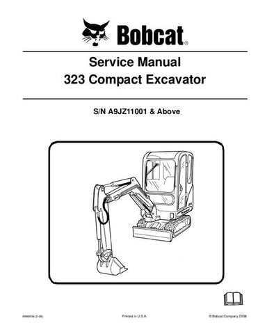 Service Manual - Bobcat 323 Compact Excavator S/N: A9JZ11001 & Above 