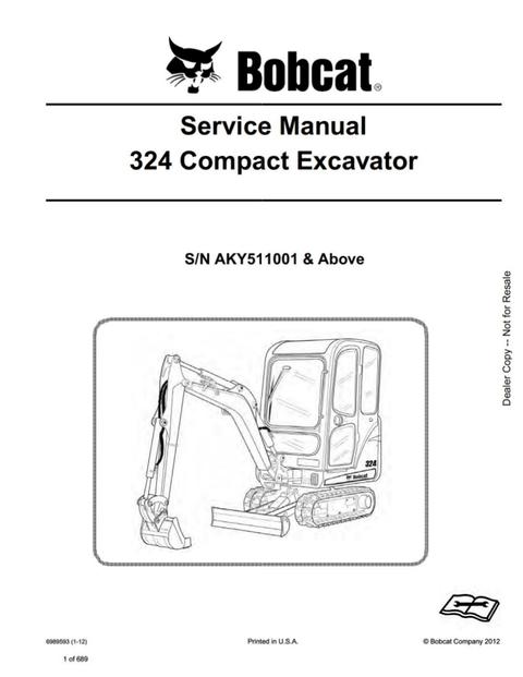 Service Manual - Bobcat 324 Compact Excavator (S/N AKY511001 & Above) Download