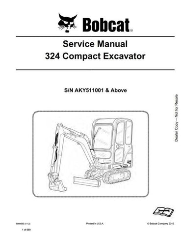Service Manual - Bobcat 324 Compact Excavator (S/N AKY511001 & Above) Download