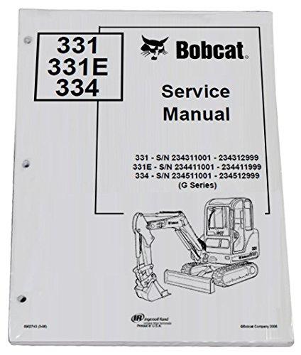 Service Manual - Bobcat 331 331E 334 Compact Excavator 