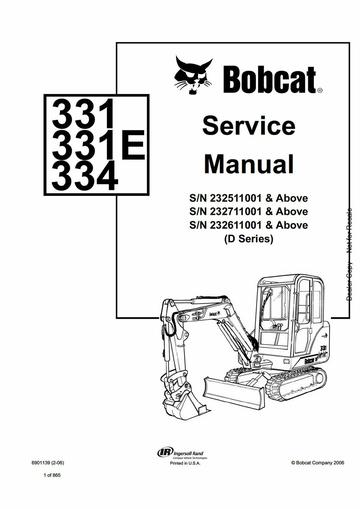 Service Manual - Bobcat 331, 331E, 334 Hydraulic Excavator (D Series) Download