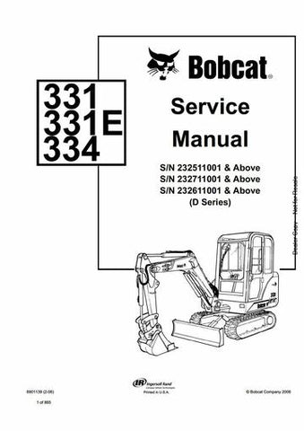 Service Manual - Bobcat 331, 331E, 334 Hydraulic Excavator (D Series) Download