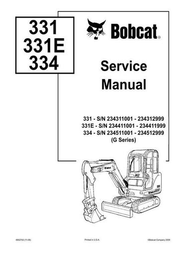 Service Manual - Bobcat 331, 331E, 334 Hydraulic Excavator (G Series) Download