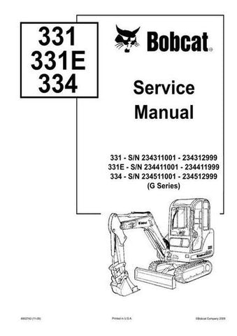 Service Manual - Bobcat 331, 331E, 334 Hydraulic Excavator (G Series) Download