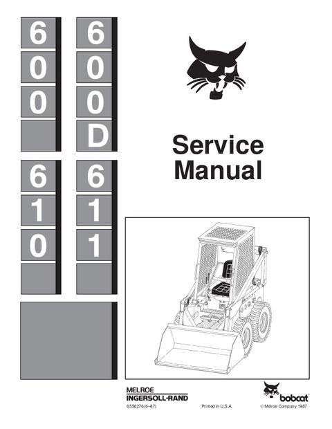 Service Manual - Bobcat 600 610 Skid Steer Loader 