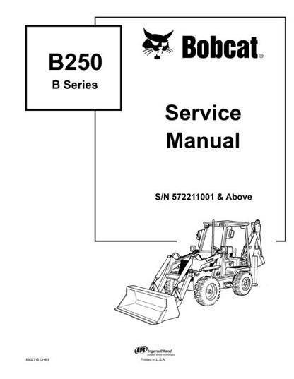 Service Manual - Bobcat B250 Loader Backhoe 