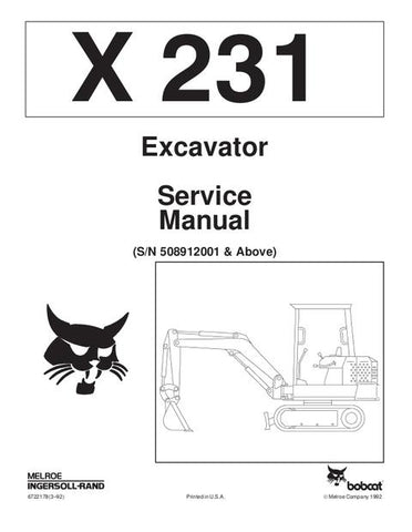 Service Manual - Bobcat X231 Hydraulic Excavator (S/N 508912001 & Above) 