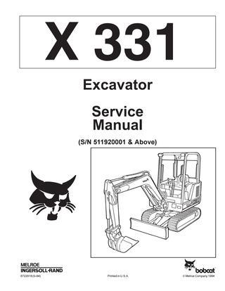 Service Manual - Bobcat X331 Hydraulic Excavator (S/N: 511920001 & Above)