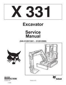 Service Manual - Bobcat X331 Hydraulic Excavator (S/N 512911001- 512912999) 
