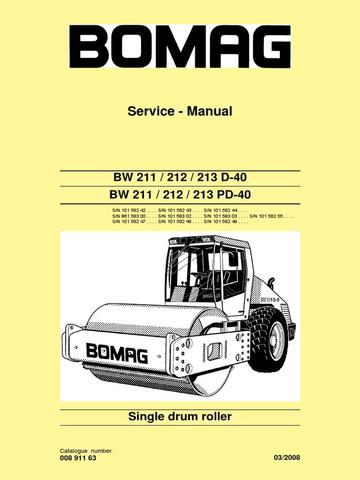 Service Manual - Bomag BW 211 212 212 D-40 PD-40 Single Drum Roller Download