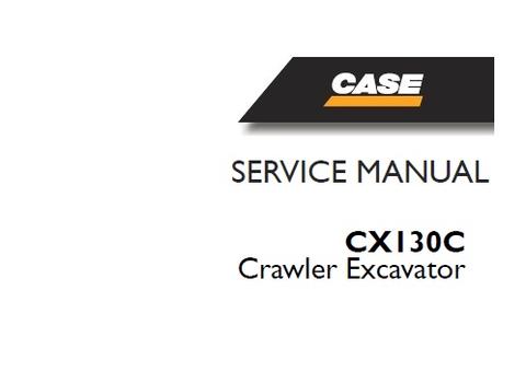 Service Manual - Case CX130C Crawler Excavator 47795402