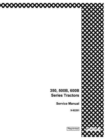 Service Manual-Case IH 350, 500B, 600B Series Tractor Workshop