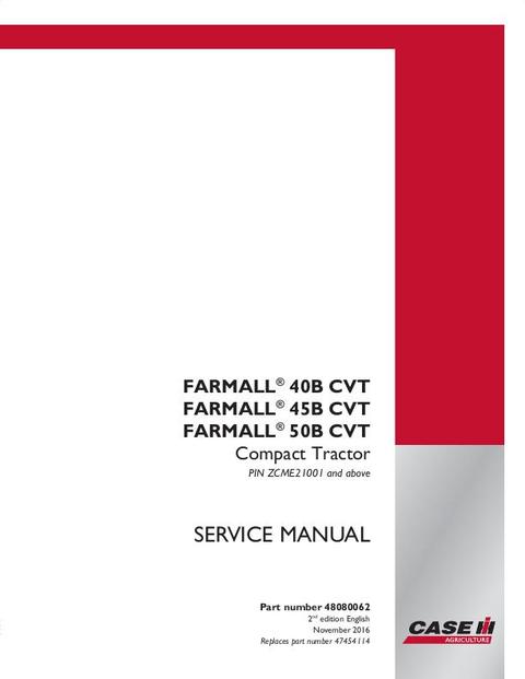 Service Manual - Case IH Farmall 40B CVT Farmall 45B CVT Farmall 50B CVT Compact tractor 48080062