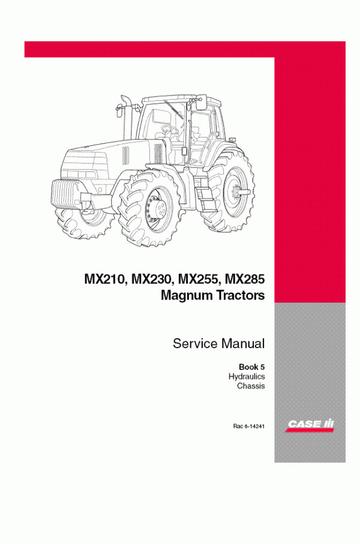 PDF Case IH MX210, MX230, MX255, MX285 Tractor Hydraulics Chassis Service Manual
