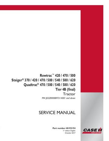 Service Manual - Case IH Rowtrac 420  470  500 , Steiger 370  420  470  500  540  580  620 , Quadtrac 470  500  540  580  620 Tier 4B (final) Tractor