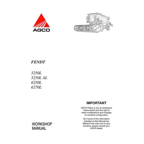 Service Manual - Fendt 5250 L, 6250 L, 6270 L Combine Harvester