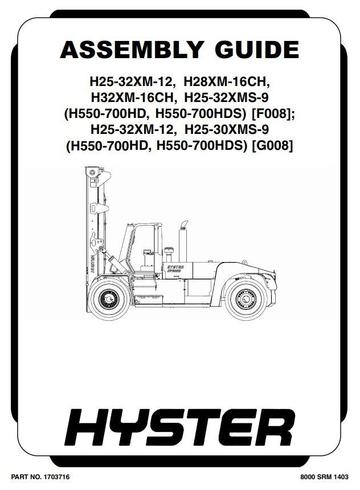 Service Manual - Hyster H25 28 30 32XM-12, H25 30 32XMS-9, H28 32XM-16CH Forklift Truck G008 Series (EU)
