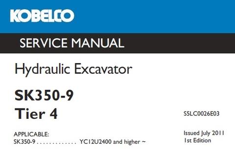 Service  Manual - Kobelco SK350-9 Tier 4 Hydraulic Excavator YC12U2400 and higher Download 