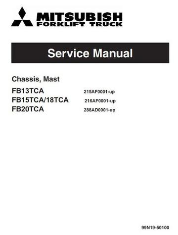 Service Manual - Mitsubishi FB13TCA, FB15TCA, FB18TCA, FB20TCA Electric Forklift Truck Download