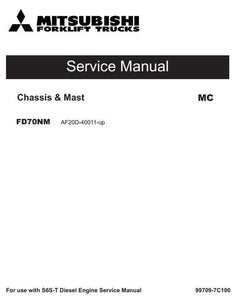 Service Manual - Mitsubishi FD70NM (AF20D-40011-up) Diesel Forklift Truck Download