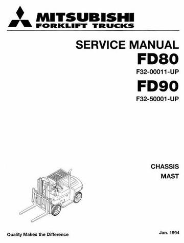 Service Manual - Mitsubishi FD80 (F32-00011-UP), FD90 (F32-50001-UP) Diesel Forklift Truck Download