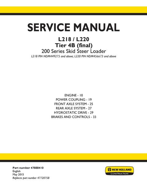 Service Manual - New Holland 200 Series L218 L220 Tier 4B (final) Skid Steer Loader 47888410