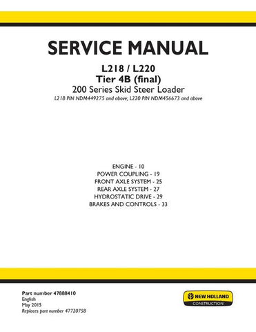 Service Manual - New Holland 200 Series L218 L220 Tier 4B (final) Skid Steer Loader 47888410