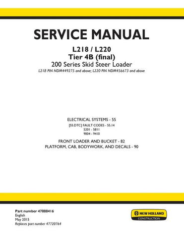 Service Manual - New Holland 200 Series L218 L220 Tier 4B (final) Skid Steer Loader 47888416