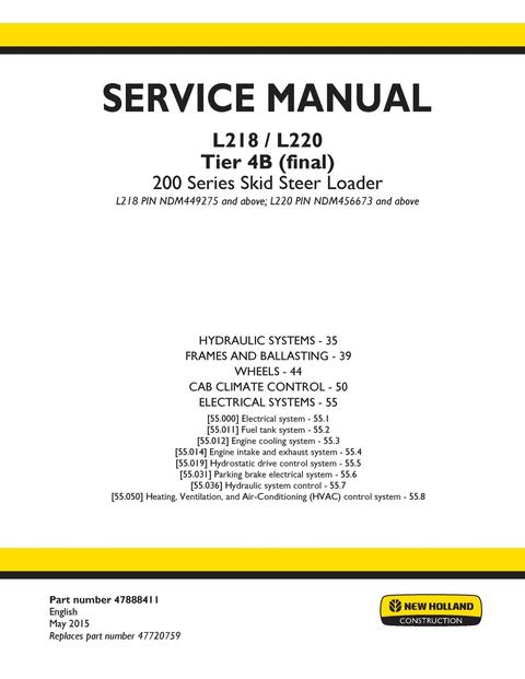 Service Manual - New Holland 200 Series L218, L220 Tier 4B (final) Skid Steer Loader 47888411