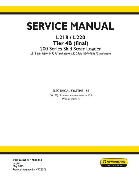 Service Manual - New Holland 200 Series L218, L220 Tier 4B (final) Skid Steer Loader 47888413