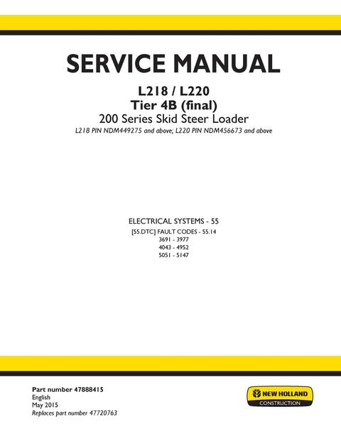 Service Manual - New Holland 200 Series L218, L220 Tier 4B (final) Skid Steer Loader 47888415