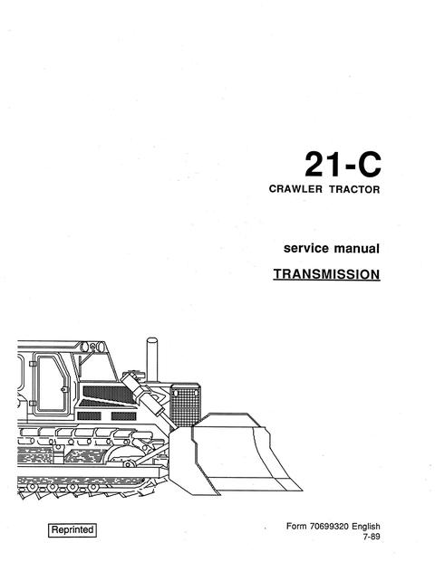 Service Manual - New Holland 21-C Crawler Tractor Transmission 70699320