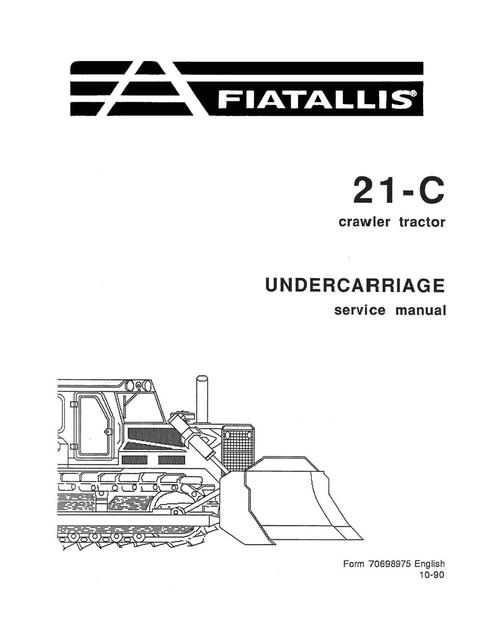 Service Manual - New Holland 21-C Crawler Tractor Undercarriage 70698975