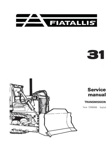 Service Manual - New Holland 31 Crawler Tractor Transmission 73108460